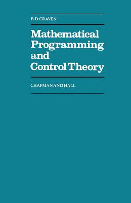 Mathematical Programming and Control Theory - Craven, B D