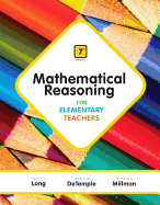 Mathematical Reasoning for Elementary Teachers Plus New Mylab Math with Pearson Etext -- Access Card Package
