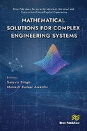 Mathematical Solutions for Complex Engineering Systems