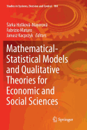 Mathematical-Statistical Models and Qualitative Theories for Economic and Social Sciences