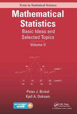 Mathematical Statistics: Basic Ideas and Selected Topics, Volume II - Bickel, Peter J, Dr., and Doksum, Kjell A