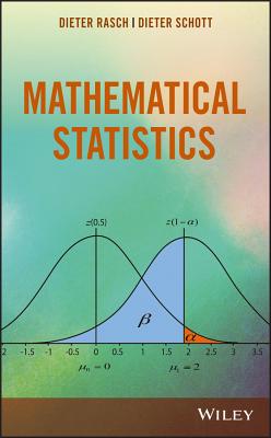 Mathematical Statistics - Rasch, Dieter, and Schott, Dieter