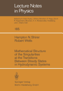 Mathematical Structure of the Singularities at the Transitions Between Steady States in Hydrodynamic Systems