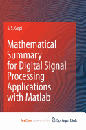 Mathematical Summary for Digital Signal Processing Applications with MATLAB