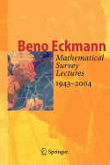 Mathematical Survey Lectures 1943-2004