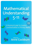 Mathematical Understanding 5-11: A Practical Guide to Creative Communication in Mathematics