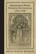 Mathematical Works Printed in the Americas, 1554-1700