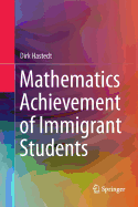 Mathematics Achievement of Immigrant Students