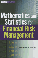 Mathematics and Statistics for Financial Risk Management