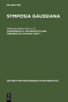 Mathematics and Theoretical Physics - Behara, Minaketan (Editor), and Fritsch, Rudolf (Editor), and Lintz, Rubens G. (Editor)