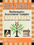 Mathematics Assessment Sampler, Prekindergarten-Grade 2: Items Aligned with Nctm's Principles and Standards for School Mathematics
