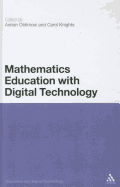 Mathematics Education with Digital Technology