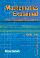 Mathematics Explained for Primary Teachers