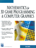 Mathematics for 3D Game Programming and Computer Graphics