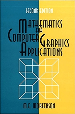 Mathematics for Computer Graphics Applications - Mortenson, Michael E