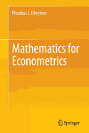 Mathematics for Econometrics