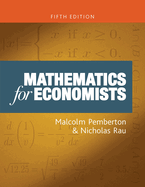 Mathematics for Economists: An Introductory Textbook, Fifth Edition