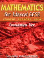 Mathematics for Edexcel GCSE Student Support BookFoundation Tier