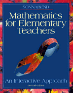 Mathematics for Elementary Teachers: An Interactive Approach - Sonnabend, Thomas