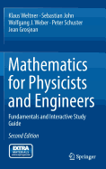 Mathematics for Physicists and Engineers: Fundamentals and Interactive Study Guide