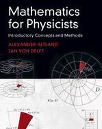 Mathematics for Physicists: Introductory Concepts and Methods