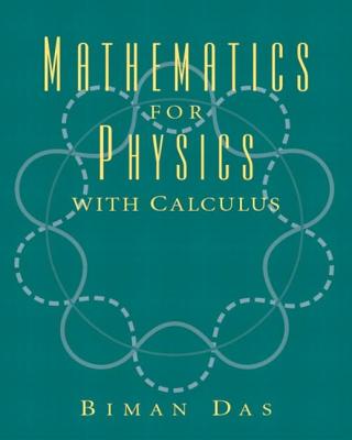 Mathematics for Physics with Calculus - Das, Biman