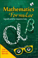 Mathematics Formulae for Competitive Examinations: Formulae That Solve Problems in a Jiffy