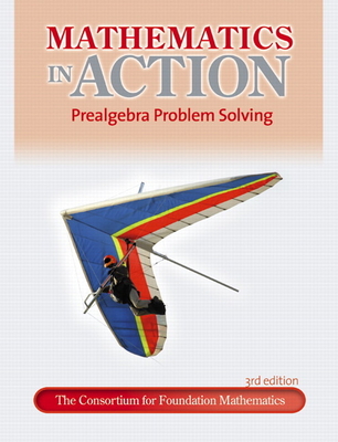 Mathematics in Action: Prealgebra Problem Solving - Consortium for Foundation Mathematics