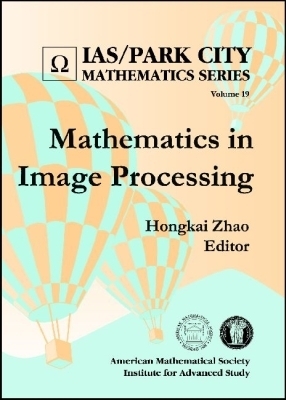 Mathematics in Image Processing - Zhao, Hong-Kai