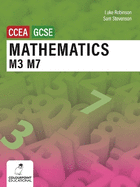 Mathematics M3 and M7 for CCEA GCSE Level