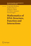 Mathematics of DNA Structure, Function and Interactions