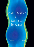 Mathematics of Medical Imaging