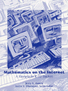 Mathematics on the Internet: A Resource for K-12 Teachers