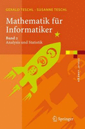 Mathematik Fr Informatiker 2: Band 2: Analysis Und Statistik