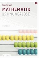Mathematik Fur Ahnungslose: Eine Einstiegshilfe Fur Studierende