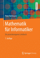 Mathematik Fur Informatiker: Ein Praxisbezogenes Lehrbuch