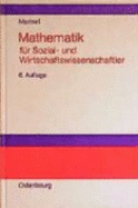 Mathematik Fur Sozial- Und Wirtschaftswissenschaftler