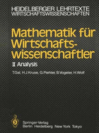 Mathematik Fur Wirtschaftswissenschaftler: II Analysis