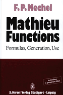 Mathieu Functions: Formulas - Generation - Use