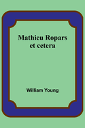 Mathieu Ropars: et cetera