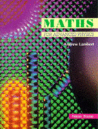 Maths for Advanced Physics - Lambert, Andrew