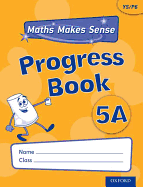 Maths Makes Sense: Y5: A Progress Book