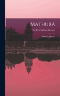 Mathur�: A District Memoir
