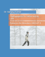 Mathyoga9211 Patternizing life: Patterns do wonders (GROUP-3)