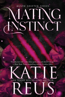 Mating Instinct - Reus, Katie