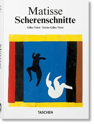 Matisse: Scherenschnitte. 40th Ed. - N?ret, Gilles (Editor), and N?ret, Xavier-Gilles (Editor)