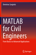 MATLAB for Civil Engineers: From Basics to Advanced Applications
