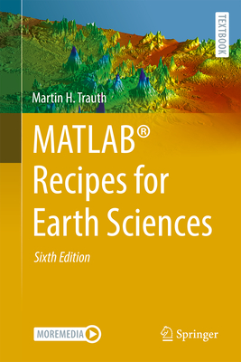 Matlab(r) Recipes for Earth Sciences - Trauth, Martin H