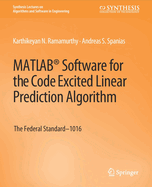 MATLAB(R) Software for the Code Excited Linear Prediction Algorithm: The Federal Standard-1016