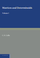 Matrices and Determinoids; Volume 1
